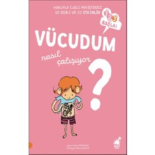 Dinozor Çocuk Vücudum - Nasıl Çalışıyor?