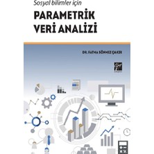 Gazi Kitabevi Sosyal Bilimler Için Parametrik Veri Analizi