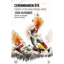 İthaki Yayınları Cehennemden Öte- Türkiye Futbolunun Ruhunu Arayış