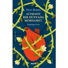 Alfa Yayınları Acımasız Bir Dünyada Merhamet