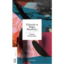 Ketebe Yayınları Gelecek ve Diğer Meseleler