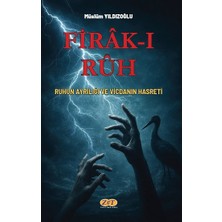 Zet Yayınları Fîrâk-I Rûh