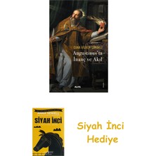 Alfa Yayınları Augustinus’ta Inanç ve Akıl + Siyah Inci Hediye
