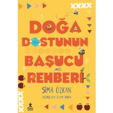 Sima Özkan'ın Doğan Çocuk Yayınlarından Doğa Dostunun Başucu Rehberi Ciltsiz 184 Sayfa