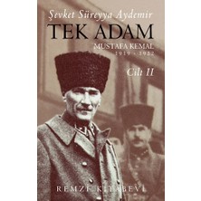 Remzi Kitabevi Tek Adam 2.cilt Mustafa Kemal 1919 – 1922