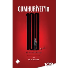 Cumhuriyet'in 100. Yılı Bir Asırlık Miras