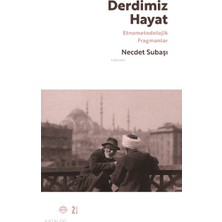 Mahya Yayınları Derdimiz Hayat;etnometodolojik Fragmanlar