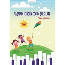 Müzik Eğitimi Yayınları Yaşamın Içinden Çocuk Şarkıları