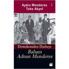 Doğan Kitap Babam Adnan Menderes Demokrasiden Darbeye