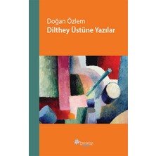 Notos Kitap Dilthey Üstüne  Yazılar