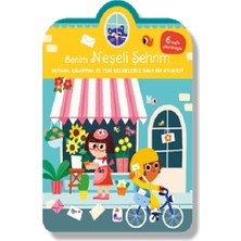 İndigo Çocuk Benim Neşeli Şehrim – Boyama, Çıkartma ve Yeni Kelimelerle Dolu Bir Oyun Evi (6 Sayfa Çıkartmasıyla)