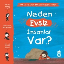 Timaş Çocuk Neden Evsiz Insanlar Var? - Yaman ve Onun Bitmek Bilmeyen Soruları