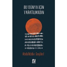 Nesil Yayınları Bu Dünya Için Yaratılmadın