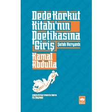 Ötüken Neşriyat Dede Korkut Kitabı'nın Poetikasına Giriş
