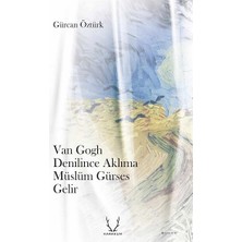 Karakum Yayınevi Van Gogh Denilince Aklıma Müslüm Gürses Gelir