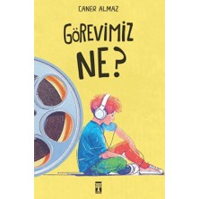 Genç Timaş Görevimiz Ne?
