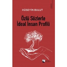 Karina Yayınevi Özlü Sözlerle Ideal Insan Profili