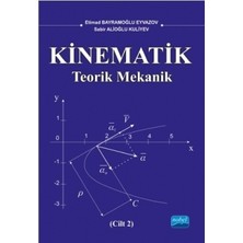 Nobel Akademik Yayıncılık Kinematik (2. Cilt) Teorik Mekanik