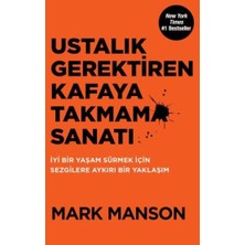 Butik Yayınları Ustalık Gerektiren Kafaya Takmama Sanatı Mark Manson 200 Sayfa Ciltsiz Kitap