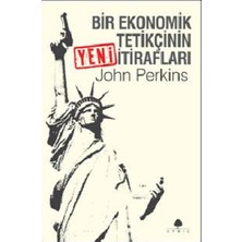 April Yayıncılık Bir Ekonomik Tetikçinin Yeni Itirafları