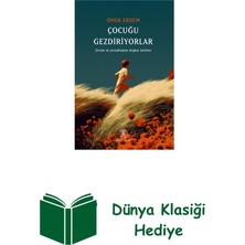 Everest Yayınları Çocuğu Gezdiriyorlar + Dünya Klasiği Hediye
