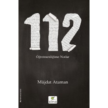 Elma Yayınevi 112 Öğretmenliğime Notlar Müjdat Ataman Ciltsiz 232 Sayfa Türkçe Yayın