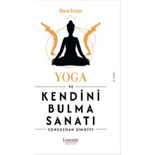 Yoga ve Kendini Bulma Sanatı