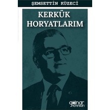 Gülnar Yayınları Kerkük Horyatlarım