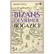 Yeditepe Yayınevi Bizans Devrinde Boğaziçi