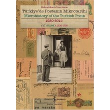 İş Bankası Kültür Yayınları Türkiye'de Postanın Mikrotarihi - Microhistory Of The Turkish Posts