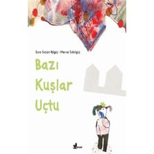 Çınar Yayınları Bazı Kuşlar Uçtu