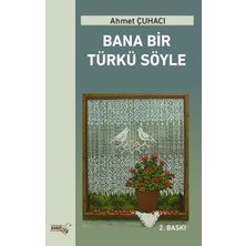 Sınırsız Kitap Bana Bir Türkü Söyle