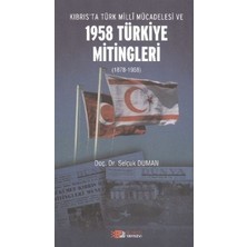 Berikan Yayınları Kıbrıs’ta Türk Milli Mücadelesi ve 1958 Türkiye Mitingleri