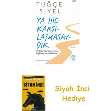 Everest Yayınları Ya Hiç Karşılaşmasaydık + Siyah Inci Hediye