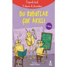Doğan Egmont Yayıncılık Bu Robotlar Çok Akıllı
