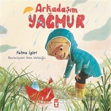 Timaş Çocuk Arkadaşım Yağmur
