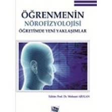 Anı Yayıncılık Öğrenmenin Nörofizyolojisi Öğretimde Yeni Yaklaşımlar