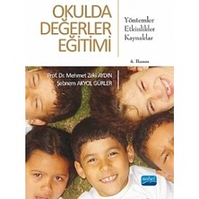 Nobel Akademik Yayıncılık Okulda Değerler Eğitimi Yöntemler-Etkinlikler-Kaynaklar