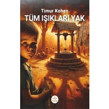 Elpis Yayınları Tüm Işıkları Yak!