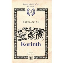 Töz Yayınları Korinth - Yunanistan’ın Tasviri 2. Kitap