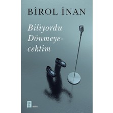 Mona Kitap Biliyordu Dönmeyecektim