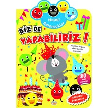 Parıltı Yayınları Neşeli Baloncuklar - Biz De Yapabiliriz!