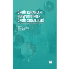 Gazi Kitabevi Örgüt Kuramları Perspektifinden Örgüt Stratejileri