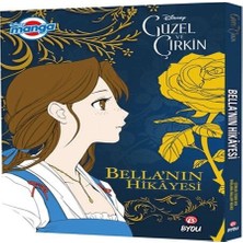 Alvera Dısney Manga Güzel ve Çirkin Çirkin Bellanın Hikayesi