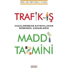 Astana Yayınları Trafik-Iş Kazalarından Kaynaklanan Bedensel Zararların Maddi Tazmini