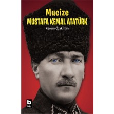Bilgi Yayınevi Mucize Mustafa Kemal Atatürk