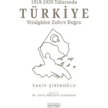 Astana Yayınları 1918-1920 Yıllarında Türkiye: Yenilgiden Zafere Doğru