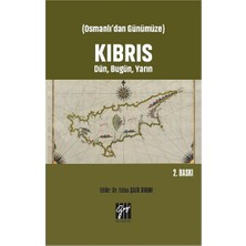 Gazi Kitabevi Osmanlı'dan Günümüze - Kıbrıs Dün, Bugün, Yarın