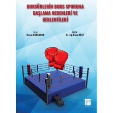 Gazi Kitabevi Boksörlerin Boks Sporuna Başlama Nedenleri ve Beklentileri