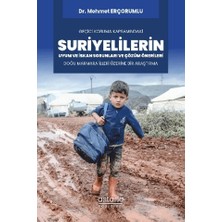 Astana Yayınları Geçici Koruma Kapsamındaki Suriyelilerin Uyum ve Iskan Sorunları ve Çözüm Önerileri: Doğu Marmara Illeri Üzerine Bir Araştırma